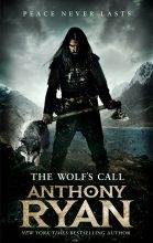 The Wolf's Call by Anthony Ryan