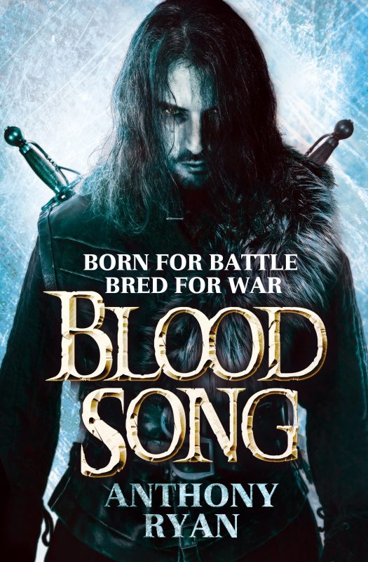 Blood Song by Anthony Ryan