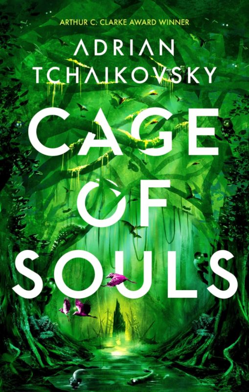Cage of Souls by Adrian Tchaikovsky
