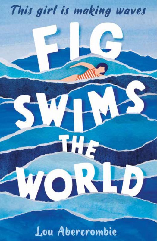 Fig Swims the World by Lou Abercrombie