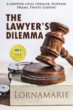 The Lawyers Dilemma by Lorna Marie
