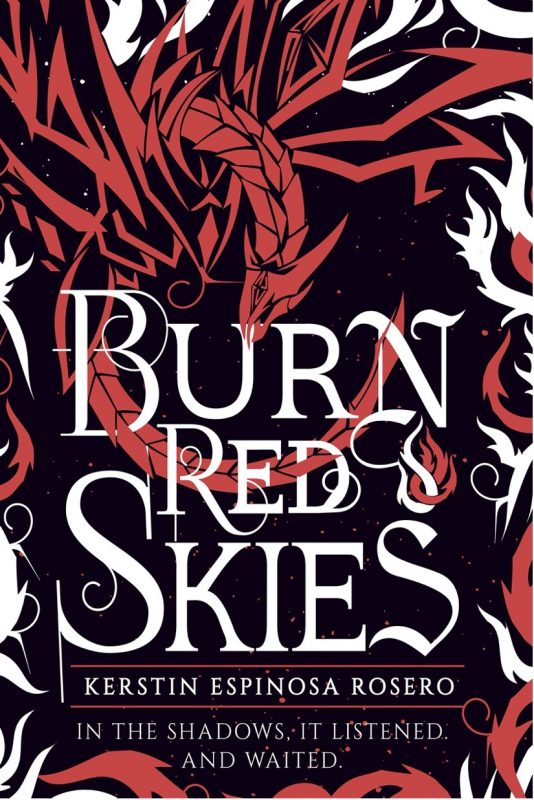 Burn Red Skies by Kirsten Espinosa Rosero